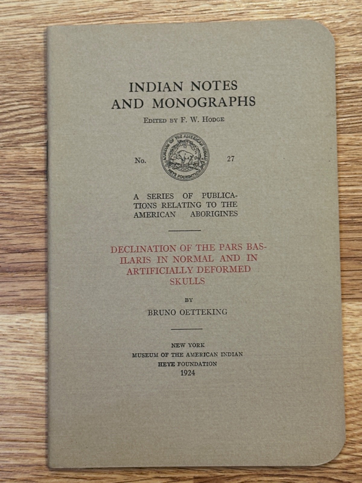 1924 INDIAN NOTES & MONOGRAPHS MUSEUM OF THE AMERICAN INDIAN HEYE FOUNDATION #27