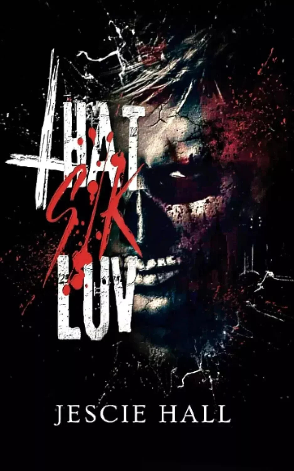 That Sik Luv & Sick Fux (Paperback)