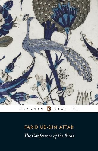 Farid Attar The Conference of the Birds (Paperback)