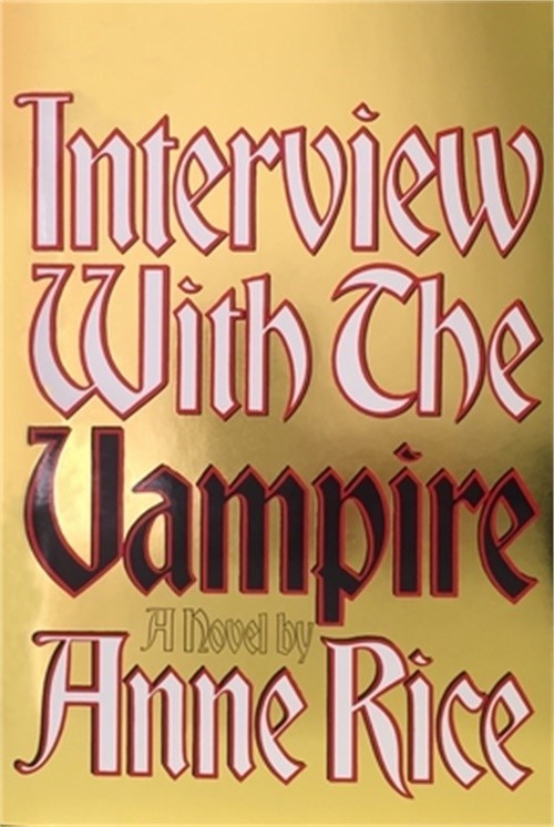 Interview with the Vampire: Anniversary Edition (Hardback or Cased Book)
