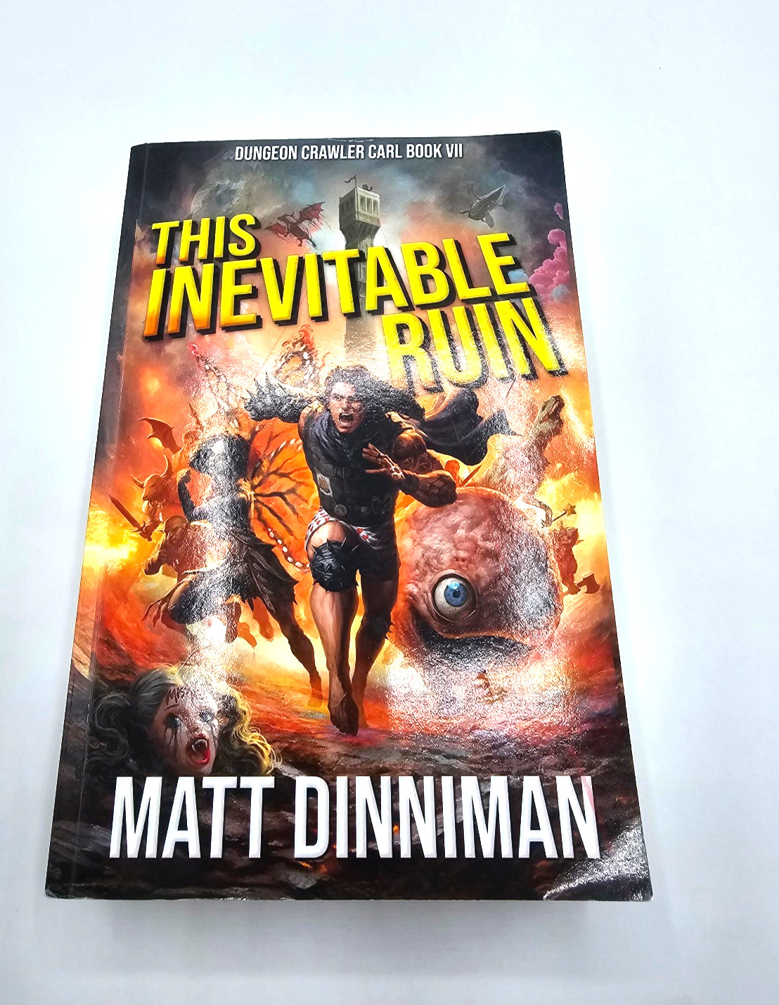 This Inevitable Ruin by Matt Dinniman – Dungeon Crawler Carl Paperback 1st