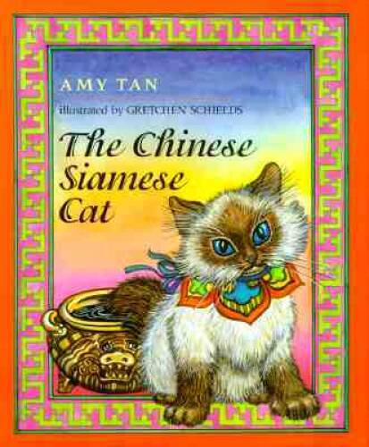 The Chinese Siamese Cat – Hardcover By Tan, Amy – VERY GOOD