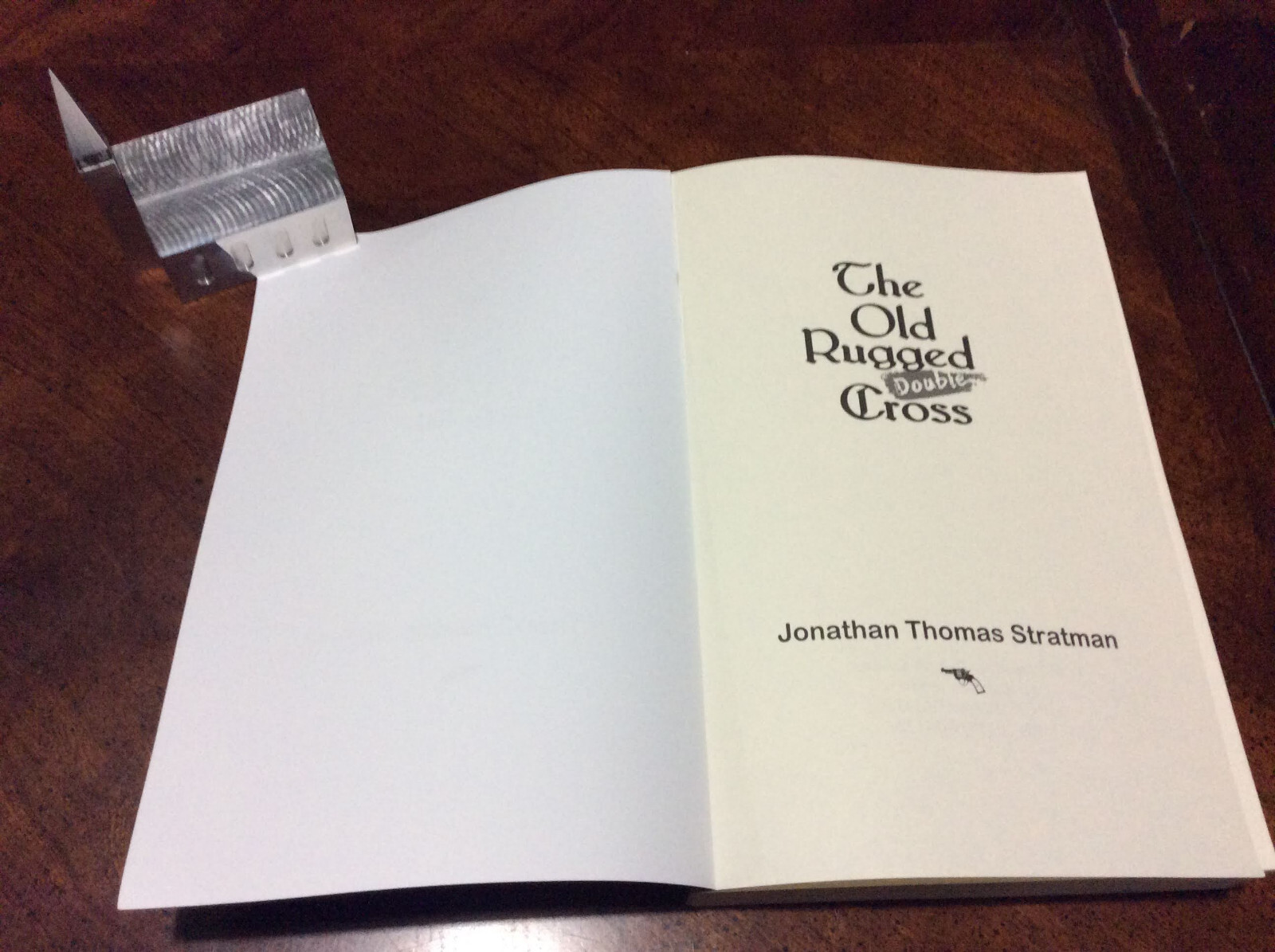 The Old Rugged Double Cross by Jonathan Thomas Stratman 2017 Papperback