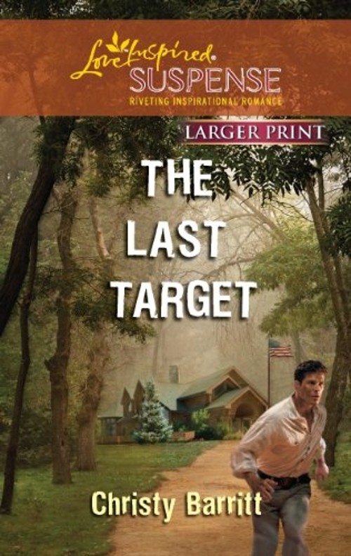 The Last Target Mass Market Paperbound Christy Barritt