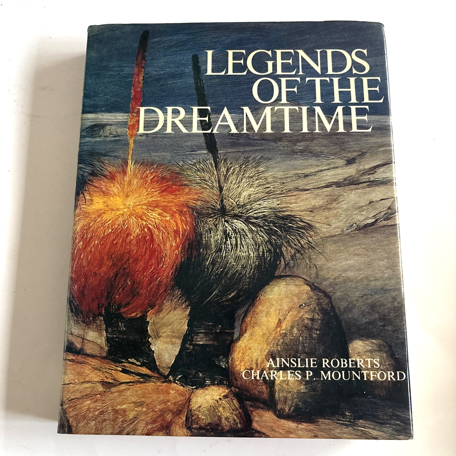 Legends of the Dreamtime Roberts & Charles Mountford 1980 Hardback Dustjacket