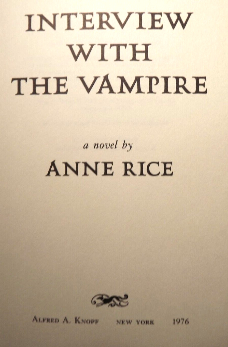 Anne Rice Interview With The Vampire (1976) HC.DJ. 1st. Ed. 2nd Prnt Signed Page