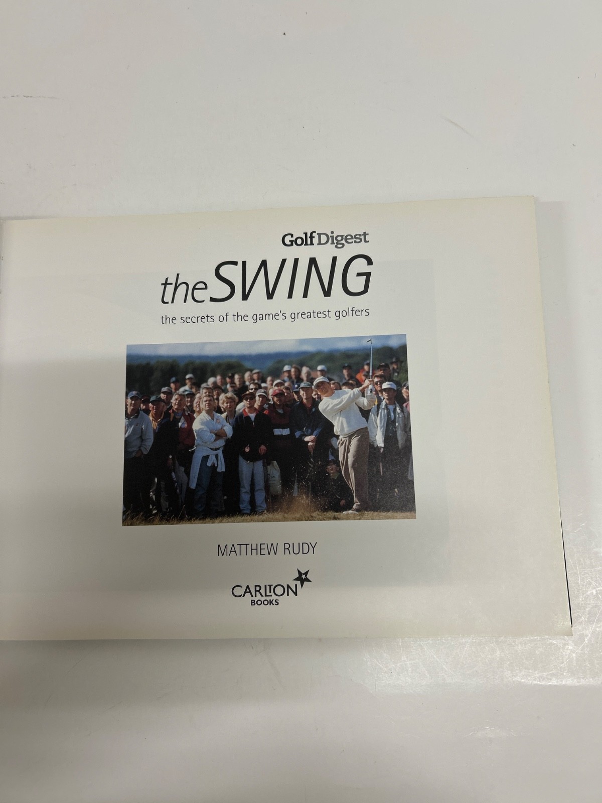 2 Vintage Golf Books “The Swing” 2001 &”Super-Stars of Golf” 1978