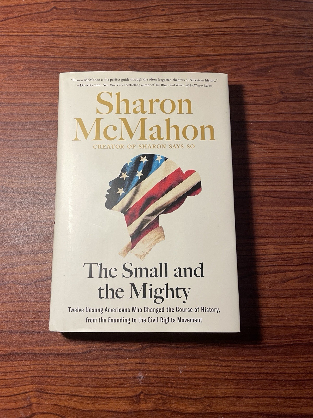The Small and the Mighty by Sharon McMahon Hardcover Penguin American History