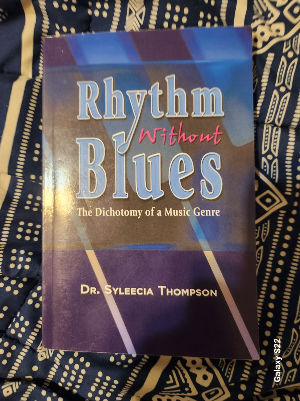 Rhythm Without Blues By Dr Syleccia Thompson PB 2018 Signed By Author