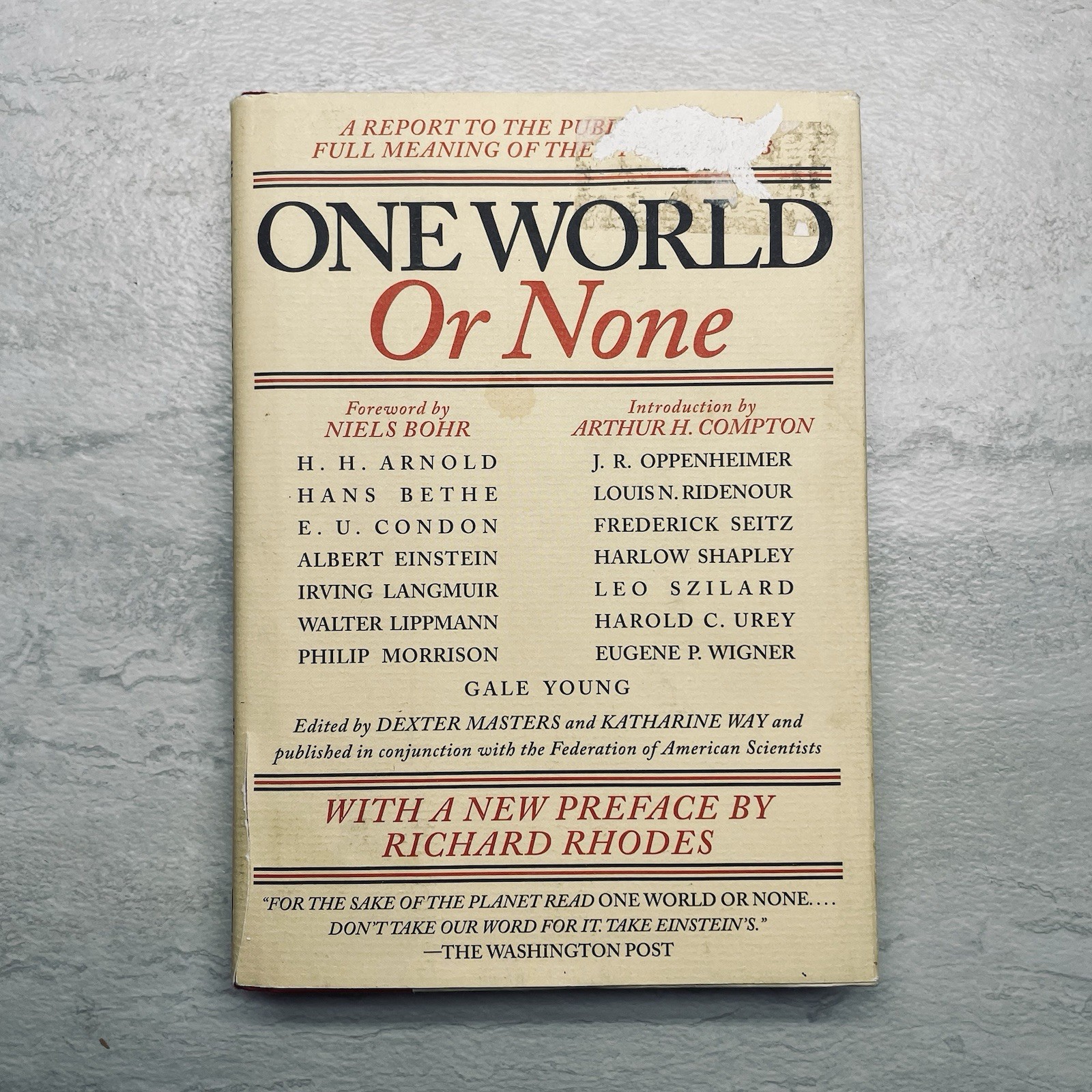 One World or None (2007) Masters & Way – Atomic Bomb Nuclear Oppenheimer