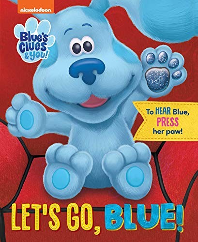 Let’s Go, Blue! (Blue’s Clues and You!)