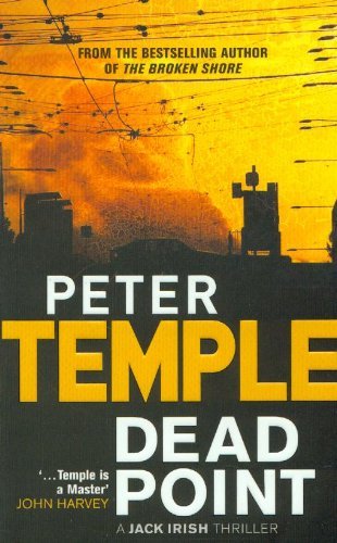 Dead Point (Jack Irish Thriller 3) By Peter Temple