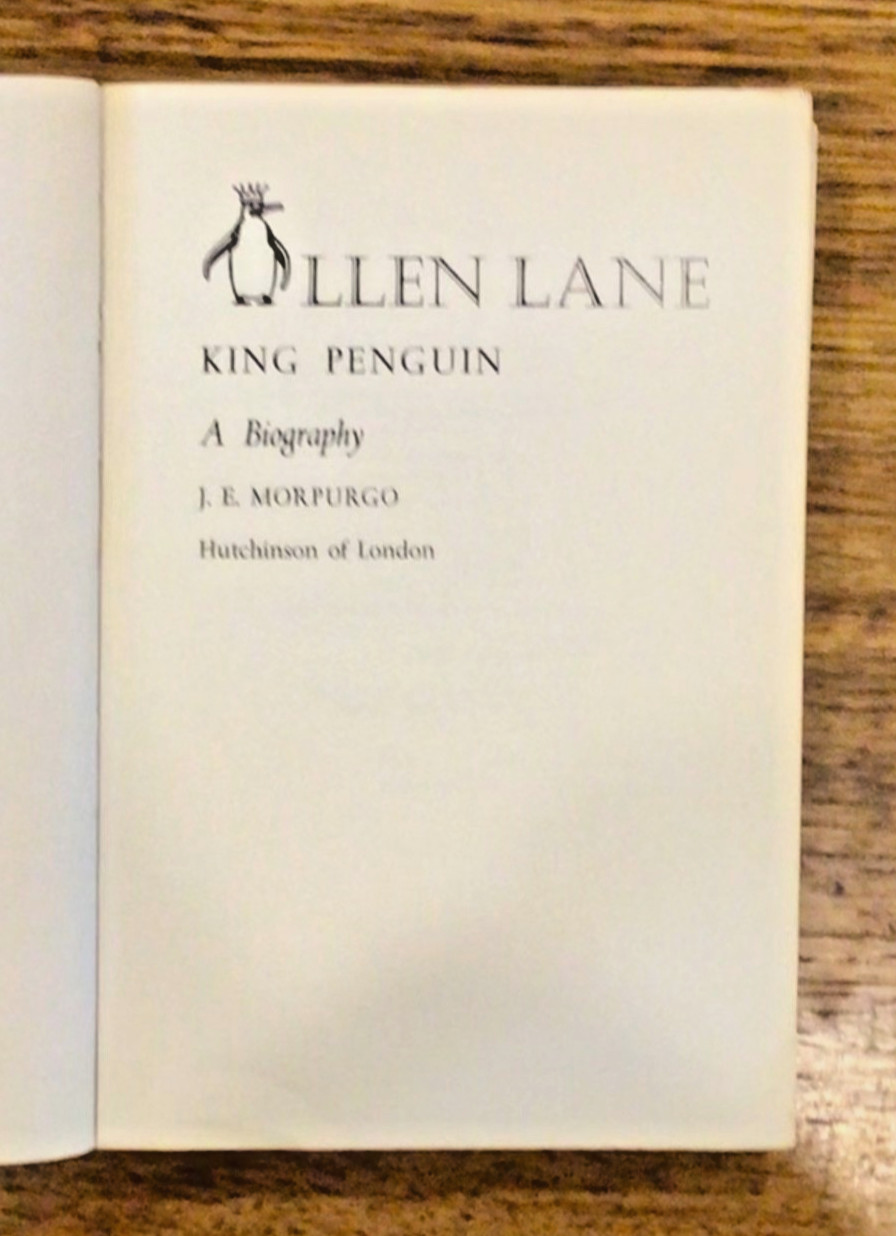 RARE UNCORRECTED PROOF: ‘Allen Lane. King Penguin [BOOKS]’, J.E. Morpurgo, 1979