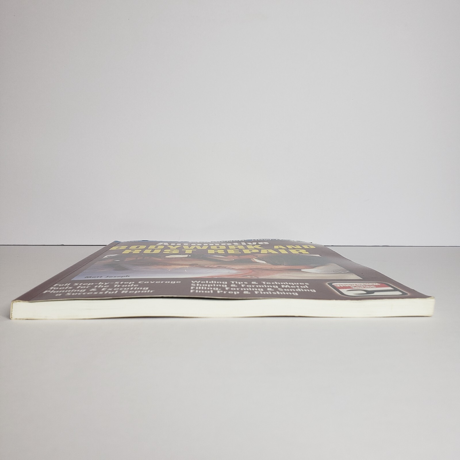 Automotive Bodywork & Rust Repair, Workbench How-to, 2009,By Matt Joseph SA166,