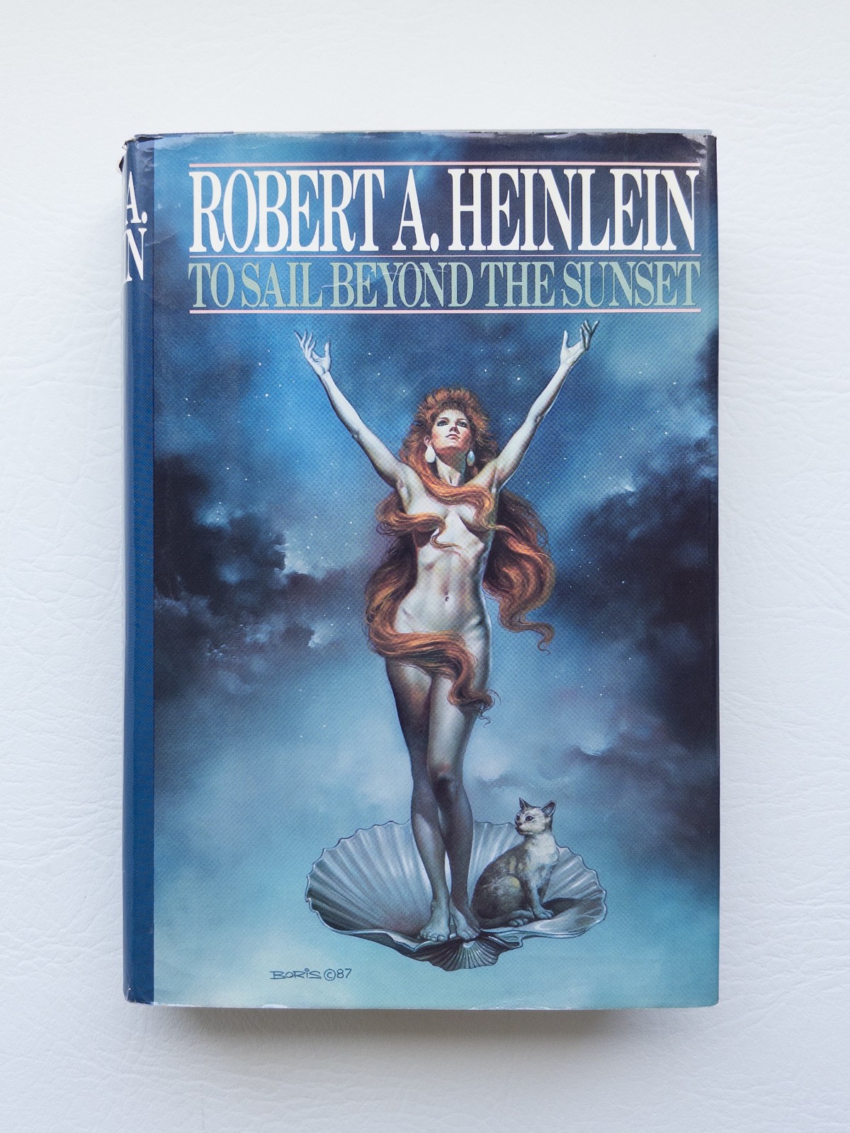 To Sail Beyond the Sunset Robert A. Heinlein 1987 1st Ed./ 1st Pr. Boris Cover