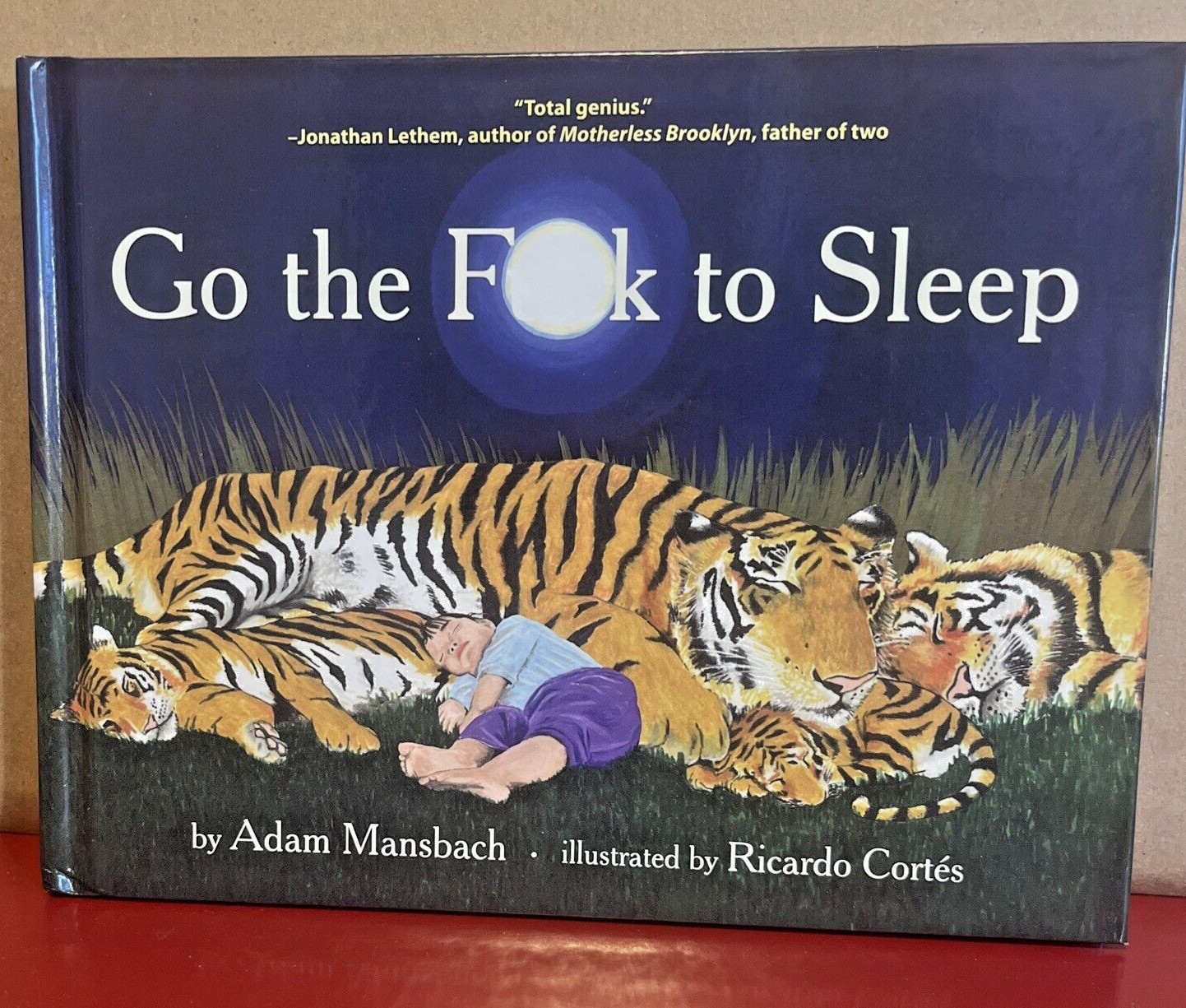 Go the F**K to Sleep (2011, Hardcover) signed by Adam mansbach and Ricardo Corte