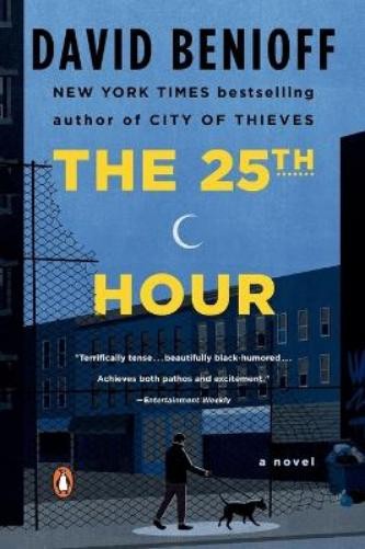 David Benioff The 25th Hour (Paperback)