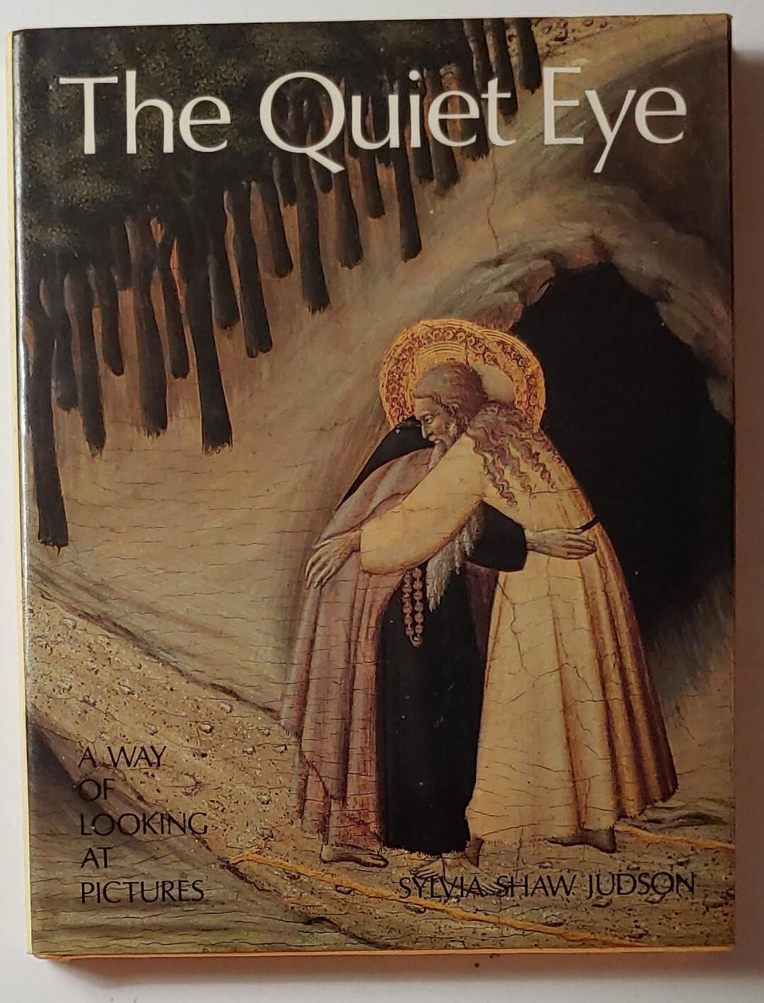 THE QUIET EYE by Sylvia Shaw Judson, 1982 Hardcover – Regnery Publishing, Inc.