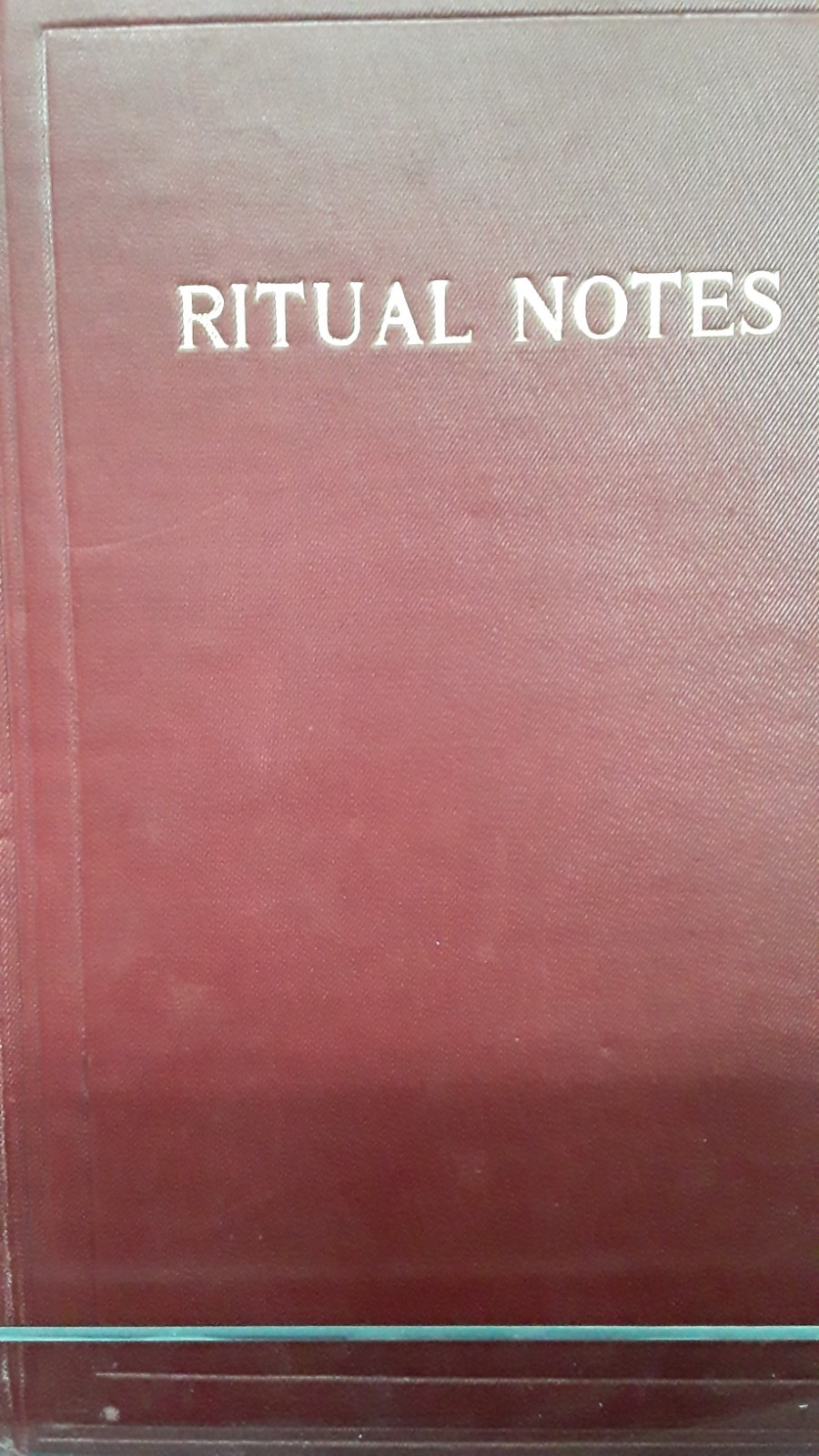 Ritual Notes Comprehensive Guide H Cairncross Knott & Son 1946 HB G 260425