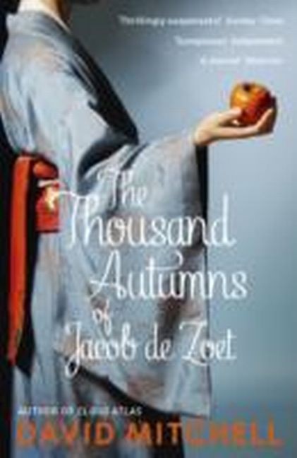 David Mitchell The Thousand Autumns of Jacob de Zoet