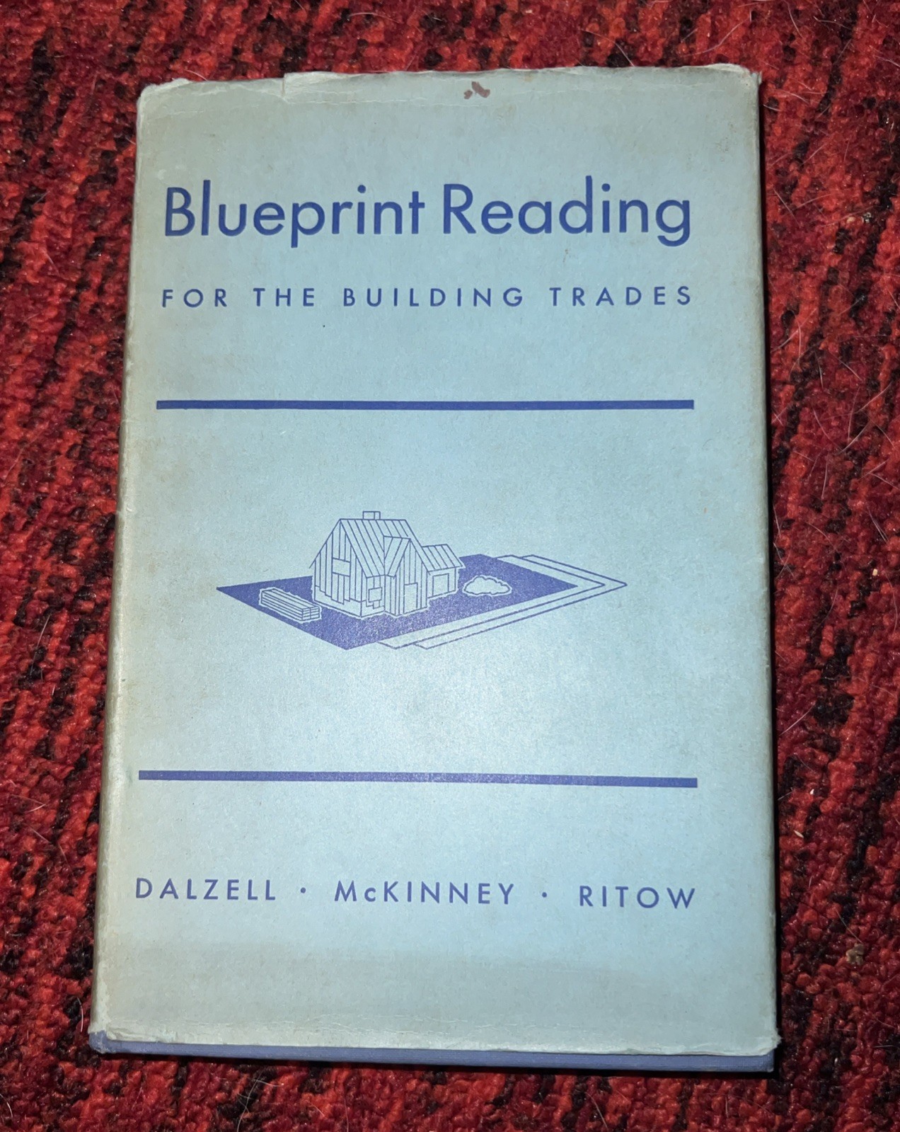 Building Trades Blueprint Reading Dalzell 1951 Revised Illustrated ATS