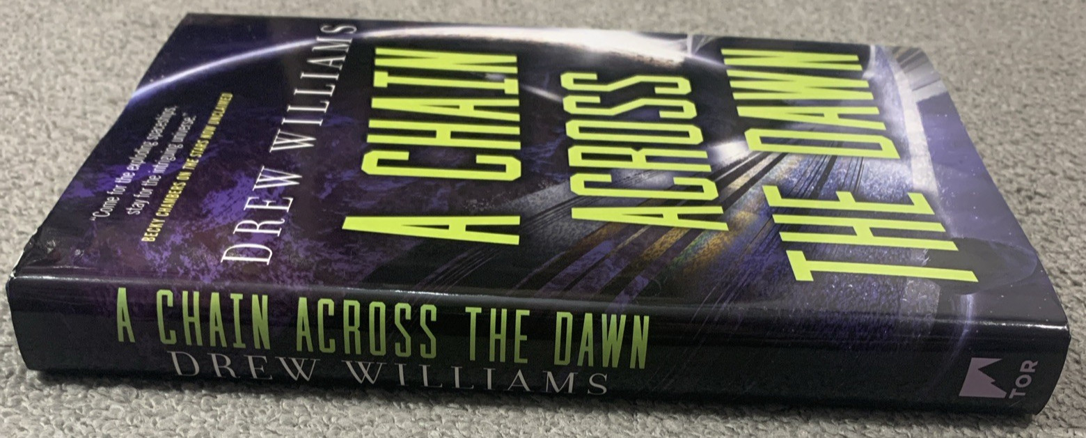 A Chain Across the Dawn by Drew Williams Hardcover The Universe After Book 2