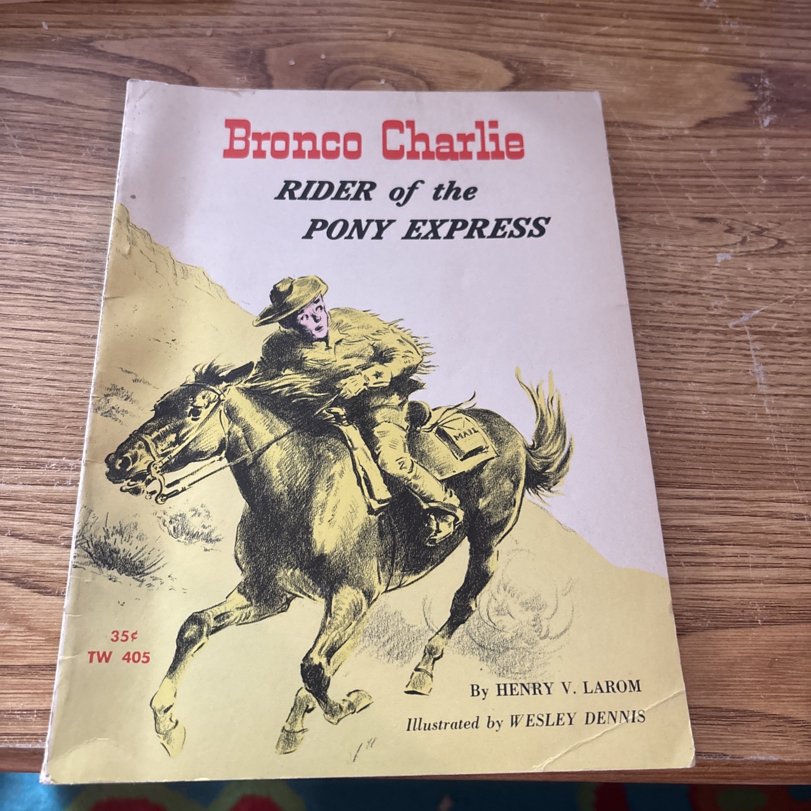 Bronco Charlie: Rider of The Pony Express by Larom, Henry V 1966 PB Book Club