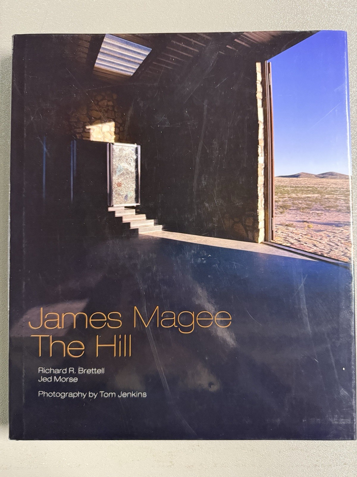 JAMES MAGEE: THE HILL by Brettell, Morse, Photos by Jenkins (2010, HCDJ) LN