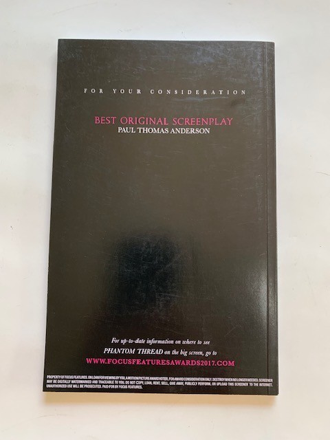 FOR YOUR CONSIDERATION: PHANTOM THREAD – 1ST.ED. BY PAUL THOMAS ANDERSON