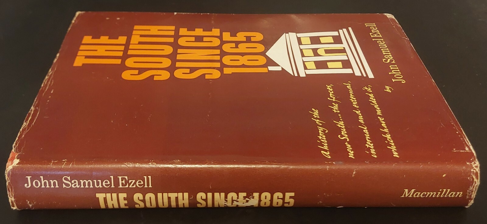 Vintage 1964 “The South Since 1865” John S Ezell HC/DJ First Edition/2nd Printng