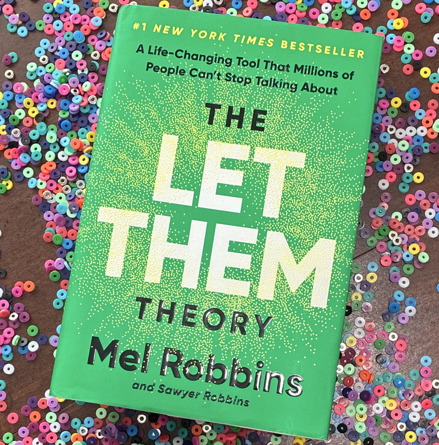Mel Robbins & Sawyer Robbins The Let Them Theory Hardcover 2024 Self-Help