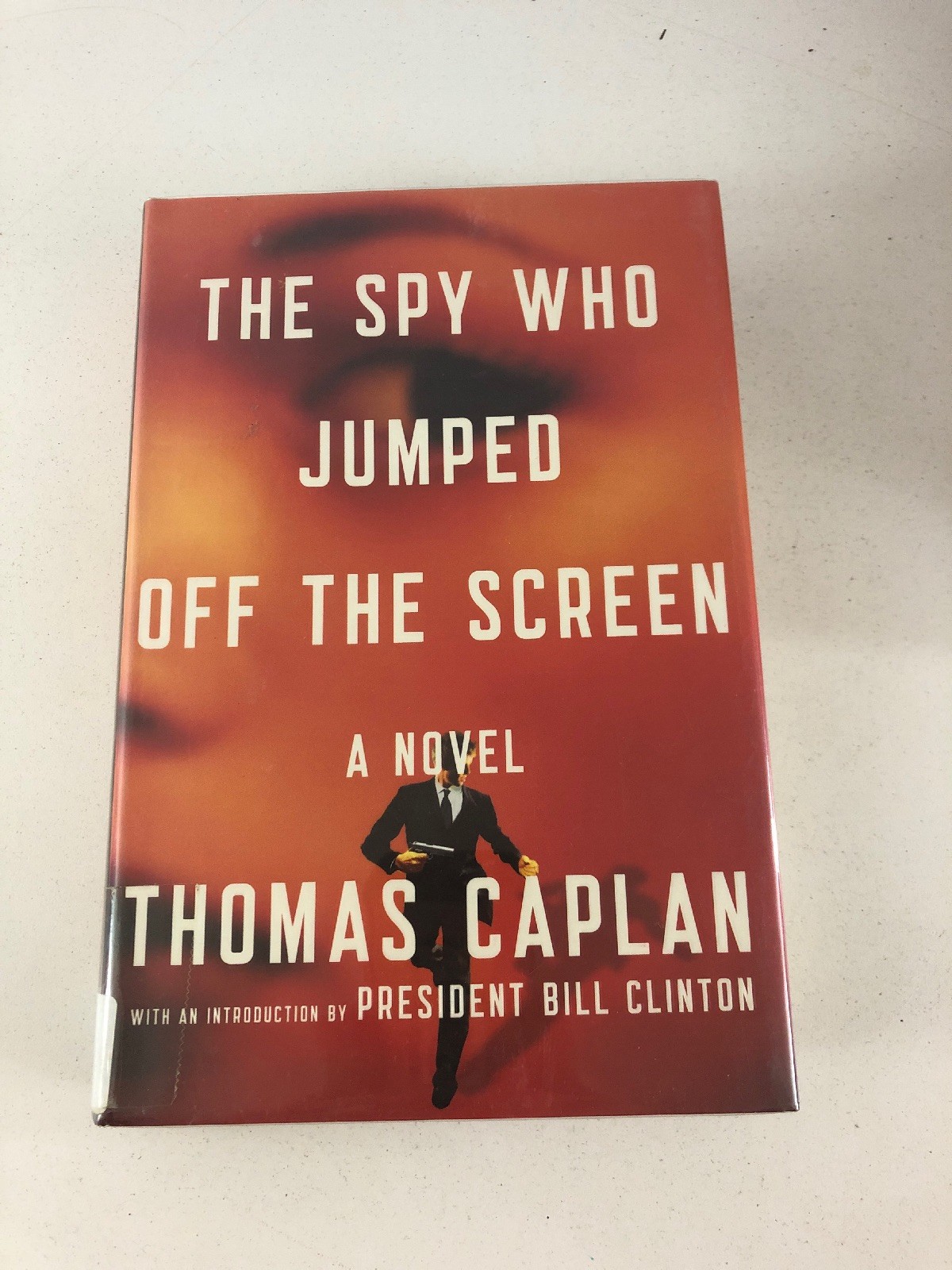 The Spy Who Jumped off the Screen : Thomas Caplan (2012, Hardcover, Dust Jacket)