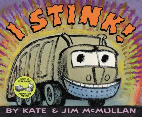 I Stink! – Hardcover By McMullan, Kate – GOOD