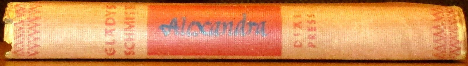 “Alexandra” Gladys Schmitt 1947 H/C 315 Pages