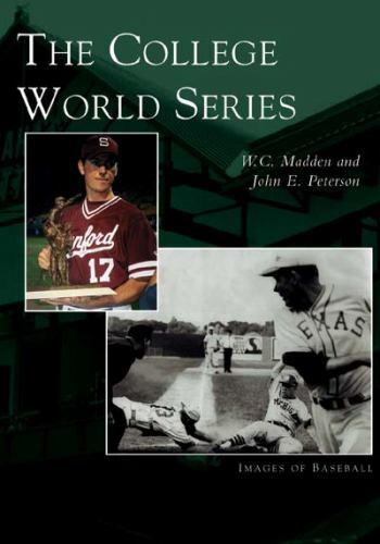 The College World Series, Nebraska, Images of Baseball, Paperback