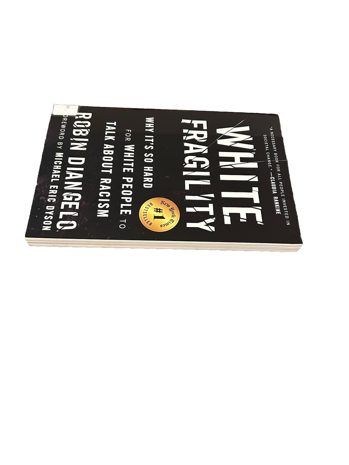 White Fragility by Robin DiAngelo Paperback Why It’s So Hard to Talk About Race