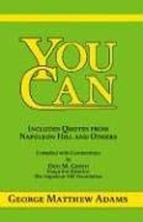 You Can : A Collection of Brief Talks on the Most Important Topic