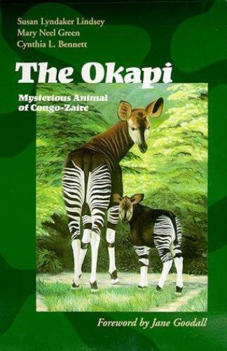 The Okapi: Mysterious Animal of Congo-Zaire by Lindsey, Susan Lyndaker