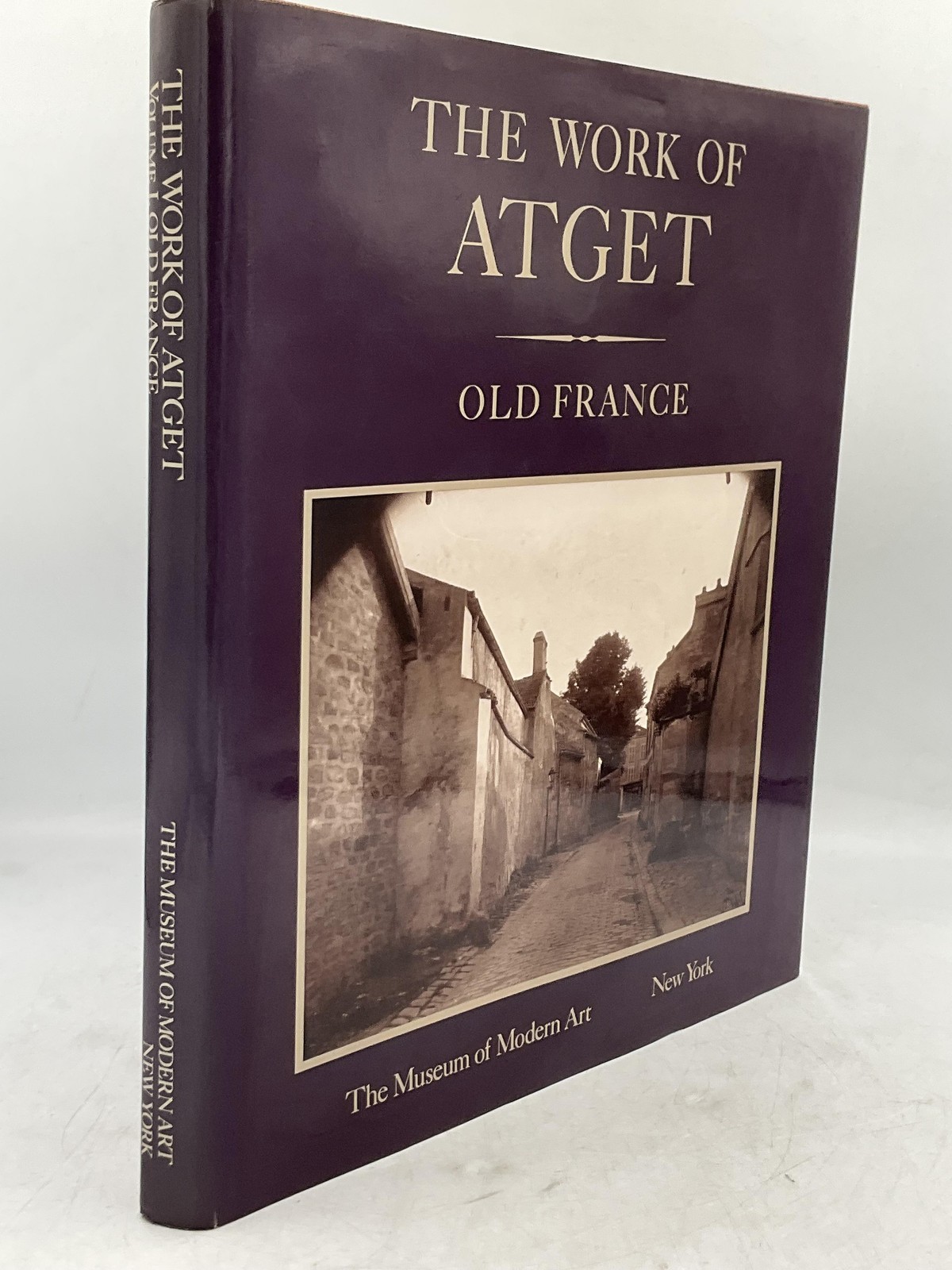 THE WORK OF ATGET OLD FRANCE Museum Of Modern Art 1981 Hardcover