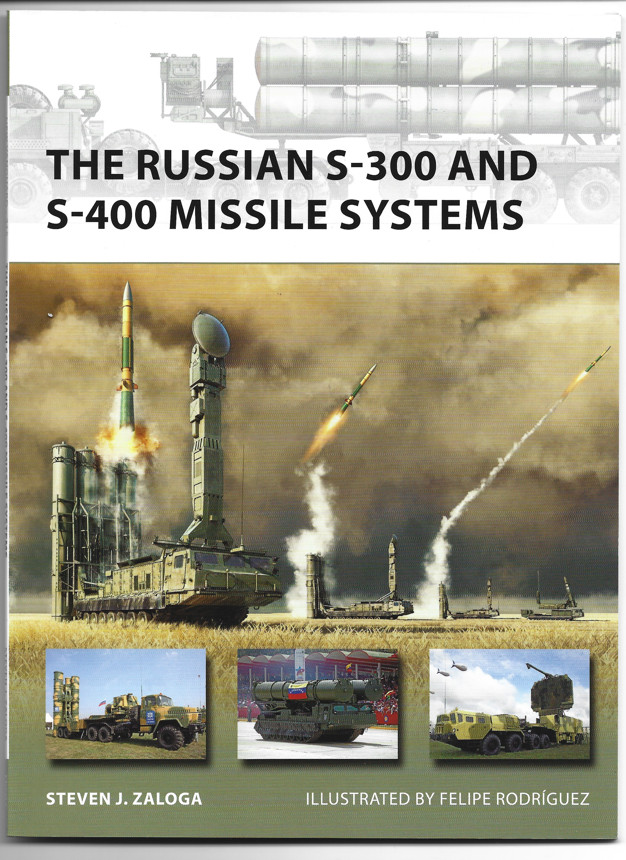 Osprey Vanguard The Russian S-300 & S-400 Missile Systems #315 Softcover Ref. NM