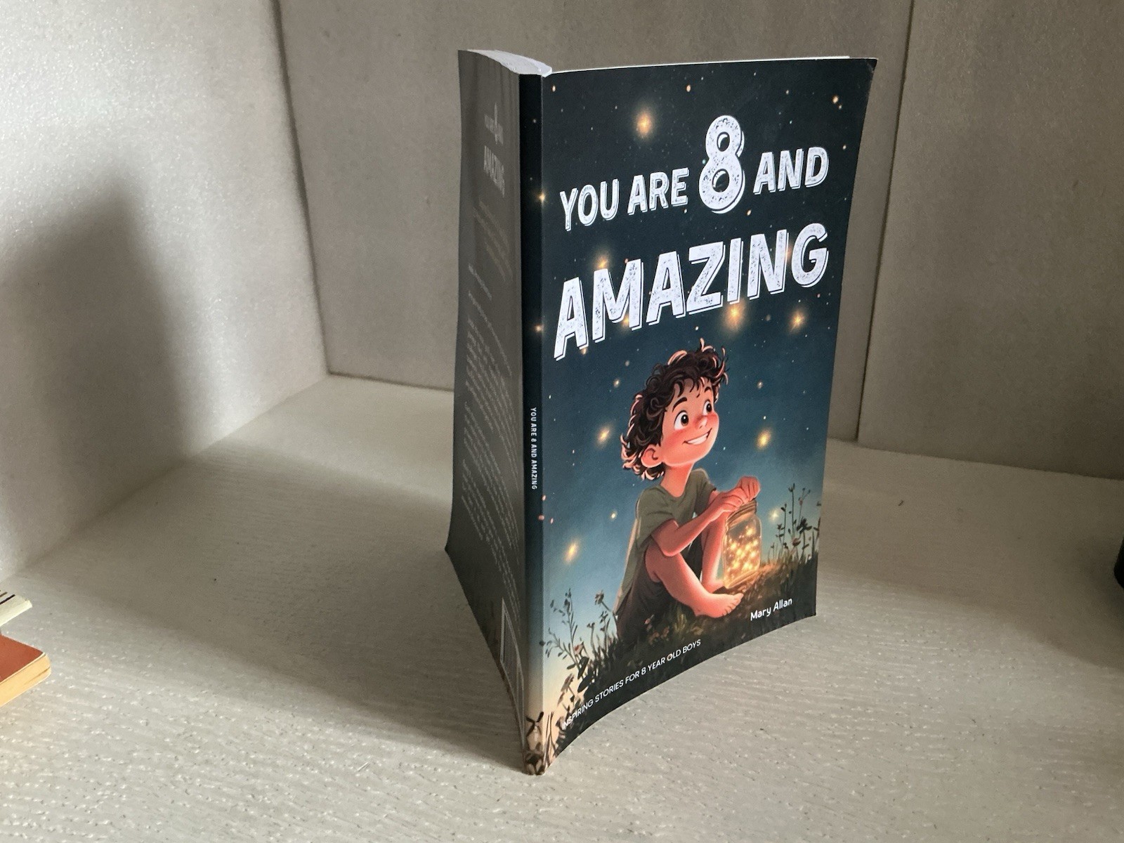 You Are 8 And Amazing! Inspiring Stories For 8 By Mary Allan PB Like New