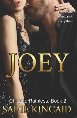 Joey: A brothers best friend, standalone dark mafia romance (Chica – VERY GOOD