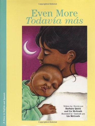 EVEN MORE:TODAVIA MAS By Liz Mcgrath & Barbara Quick – Hardcover **Excellent**