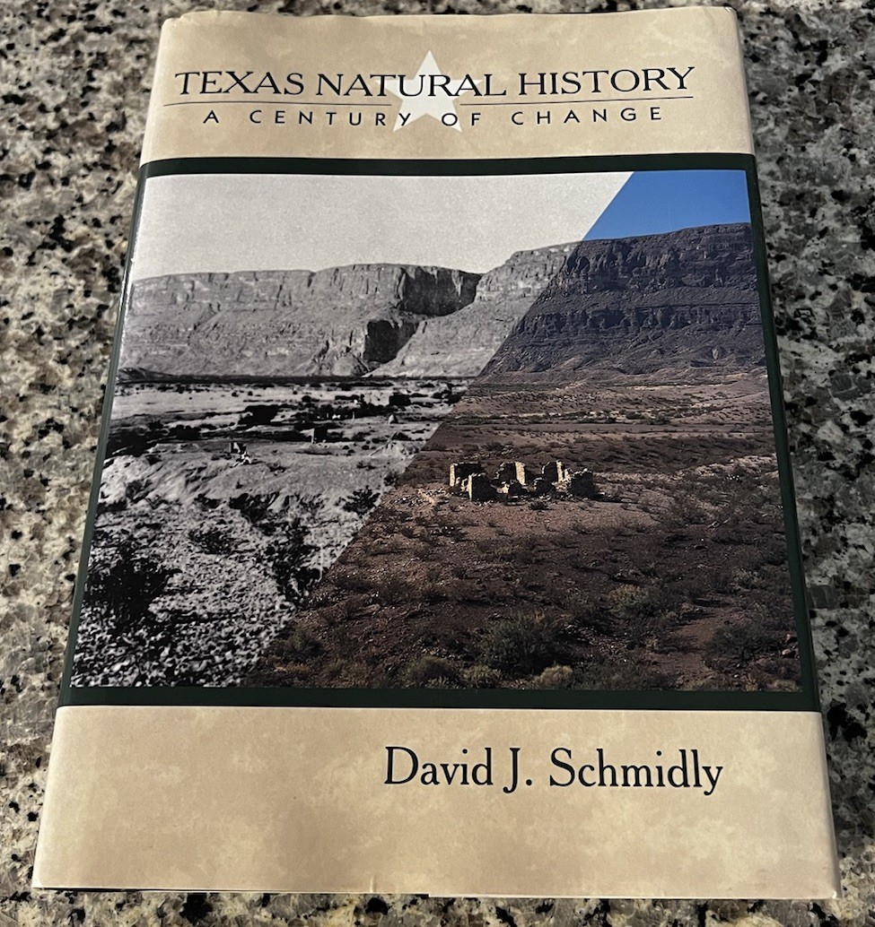 Texas Natural History : A Century of Change by David J. Schmidly Signed Copy!!!