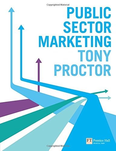 Public Sector Marketing by Proctor, Tony Paperback / softback Book The Fast Free
