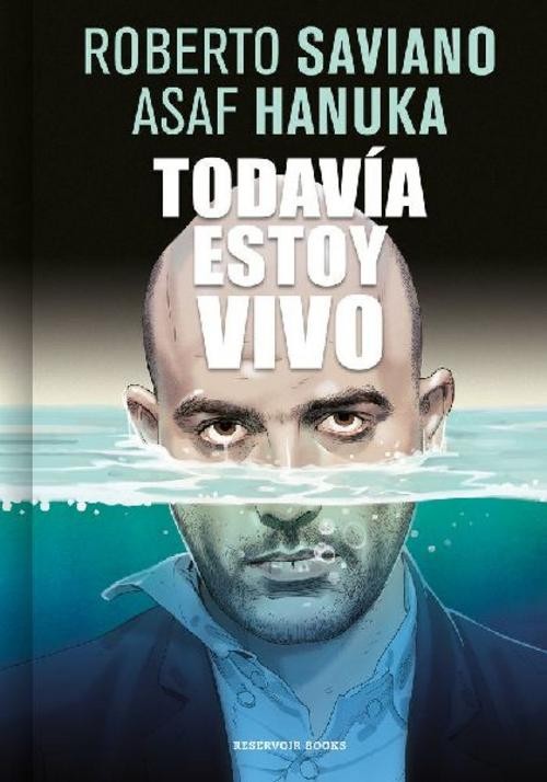 Todavia estoy vivo Roberto Saviano