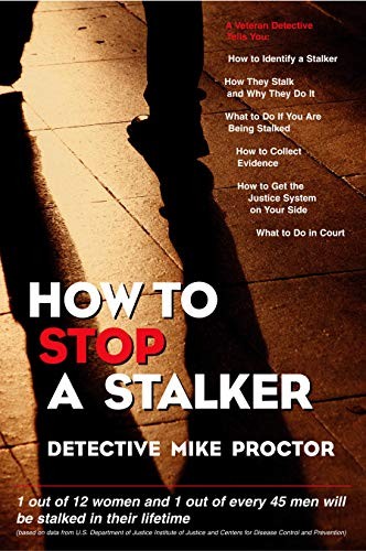 HOW TO STOP A STALKER By Mike Proctor *Excellent Condition*