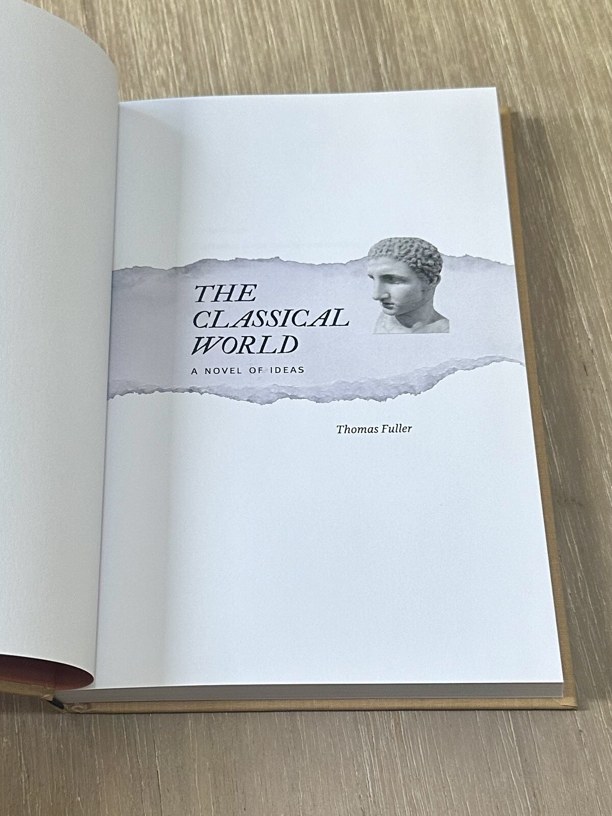 The Classical World by Thomas Fuller 2018 HC