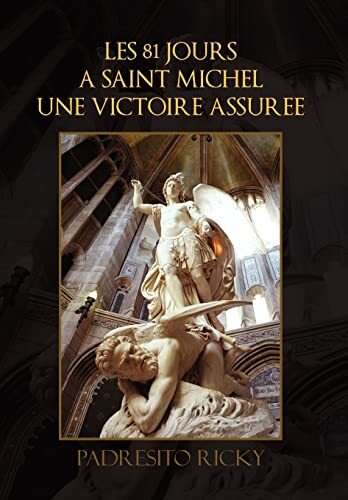 Les 81 Jours a Saint Michel Un – Hardcover – VERY GOOD