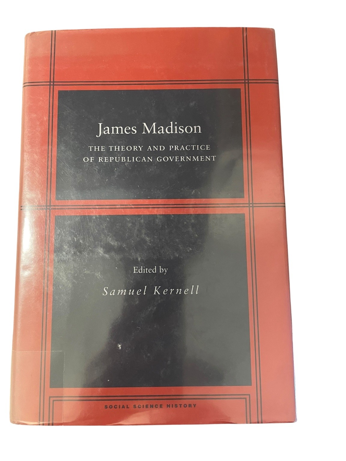James Madison Theory & Practice Republican Gov Kernell 2003 Stanford Political
